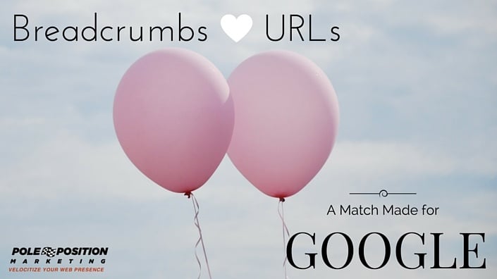 Breadcrumbs and URLs: A Match Made for Google